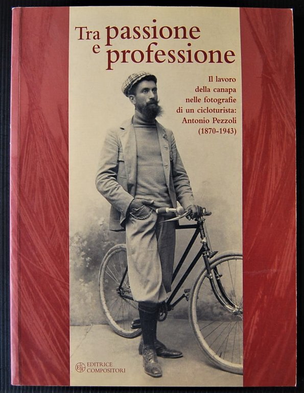 TRA PASSIONE E PROFESSIONE. IL LAVORO DELLA CANAPA NELLE FOTOGRAFIE …
