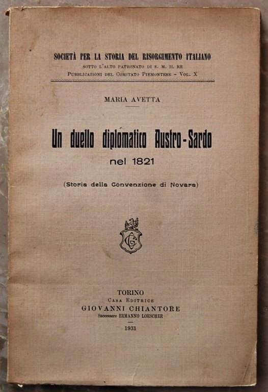 UN DUELLO DIPLOMATICO AUSTRO SARDO NEL 1821. (STORIA DELLA CONVENZIONE …