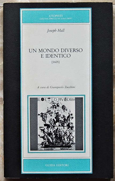 UN MONDO DIVERSO E IDENTICO (1605).