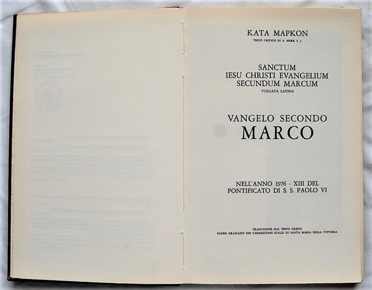 VANGELO SECONDO MARCO. NELL'ANNO 1976. XIII DEL PONTIFICATO DI S.S. …