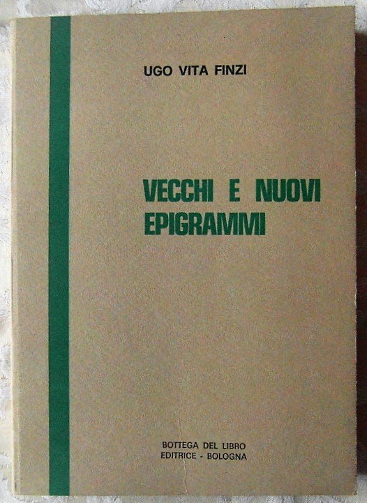 VECCHI E NUOVI EPIGRAMMI.