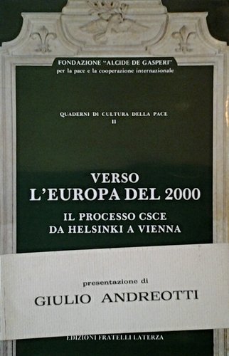 VERSO L'EUROPA DEL 2000. IL PROCESSO CSCE DA HELSINKI A …