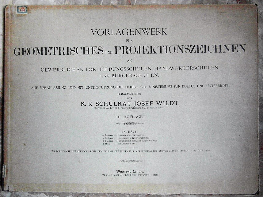 VORLAGENWERK FUR GEOMETRISCHES UND PROJEKTIONSZEICHNEN. AN GEWERBLICHEN FORTBILDUNGSSCHULEN, HANDWERKERSCHULEN UND …