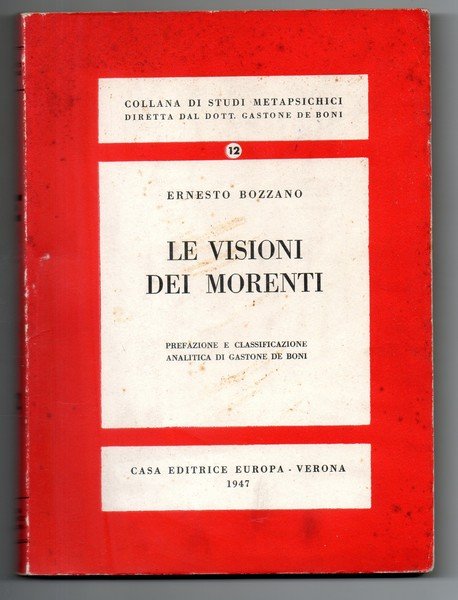 LE VISIONI DEI MORENTI ( delle apparizioni di defunti al …