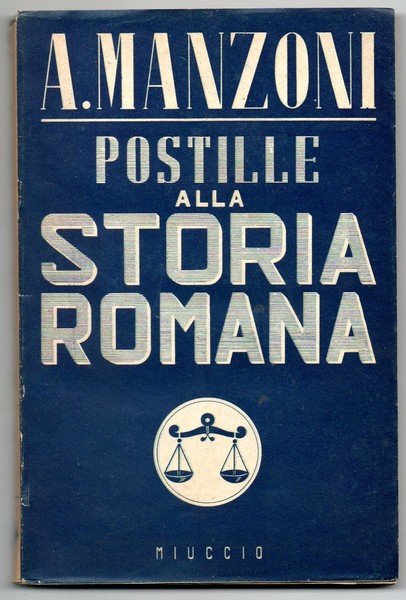 POSTILLE ALLA STORIA ROMANA di Rollin e Crevier a cura …