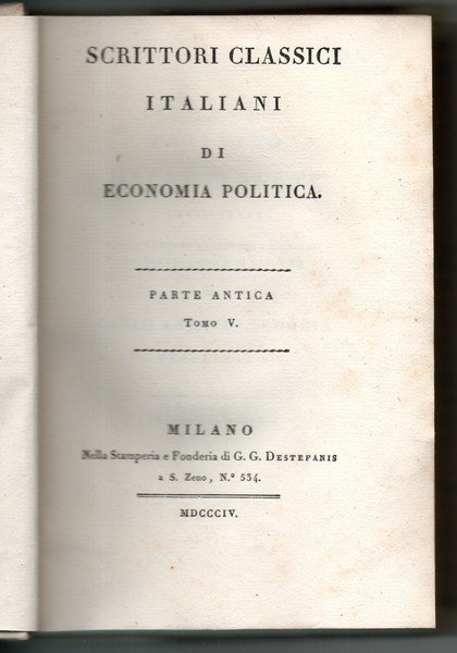 TRATTATO DELLE MONETE considerate NE' RAPPORTI DI LEGITTIMA RIDUZIONE,DI CIRCOLAZIONE …