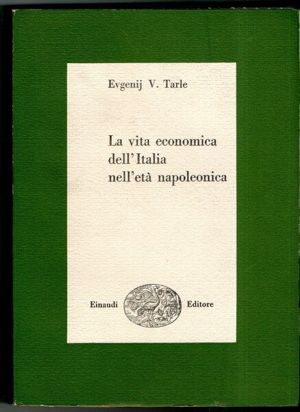 LA VITA ECONOMICA DELL'ITALIA NELL'ETA' NAPOLEONICA