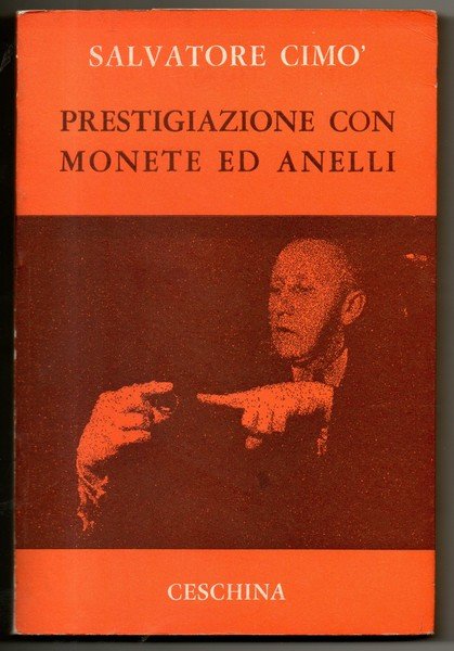 PRESTIGIAZIONE CON MONETE ED ANELLI