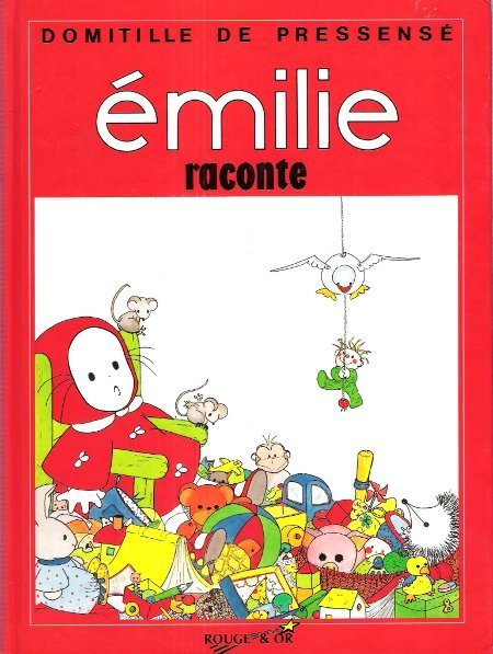 Émilie Raconte : Le Gâteau D'Émilie - Le Grand Désordre …