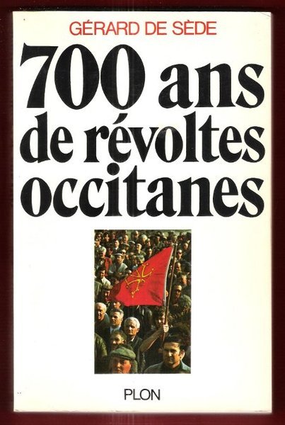 700 Ans De Révoltes Occitanes
