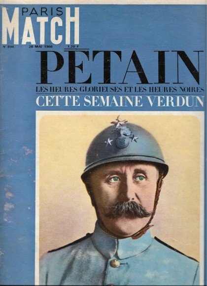 Paris Match N° 894 . 28 Mai 1966 . Pétain …