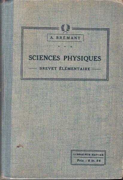Les Sciences Physiques Du Brevet Élémentaire . Notions De Physique …