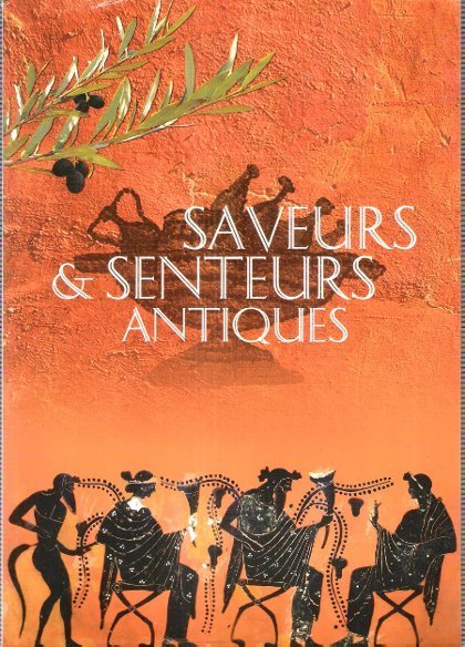 Saveurs & Senteurs Antiques . Exposition Interactive - Musée de …