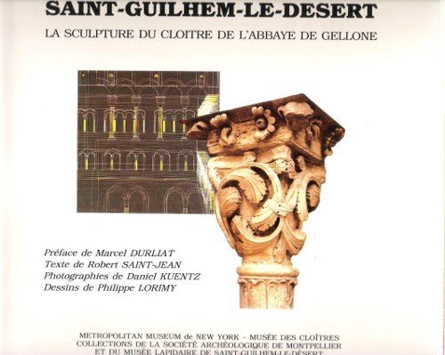 SAINT-GUILHEM-LE-DESERT , La Sculpture Du Cloître De l'Abbaye De Gellone