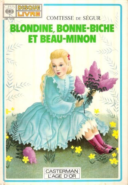 Blondine , Bonne-Biche et Beau-Minon