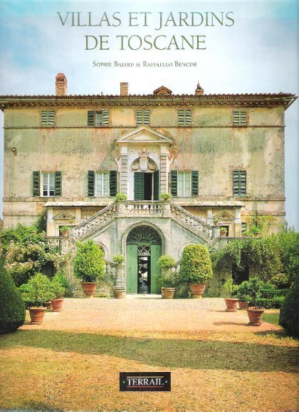Villas et Jardins De Toscane