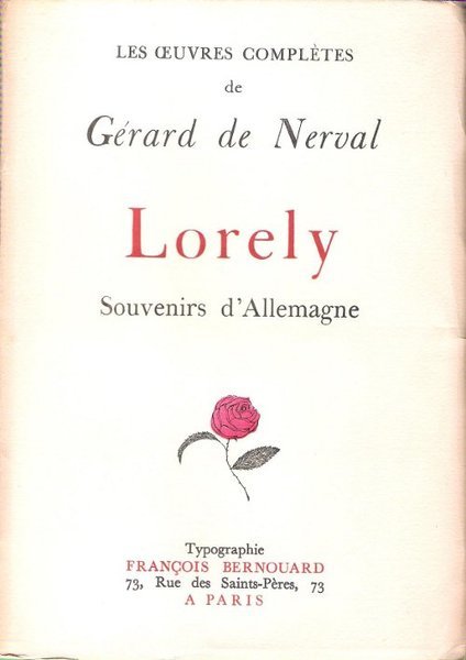 Les Oeuvres Complètes De Gérard De Nerval - Lorely , …