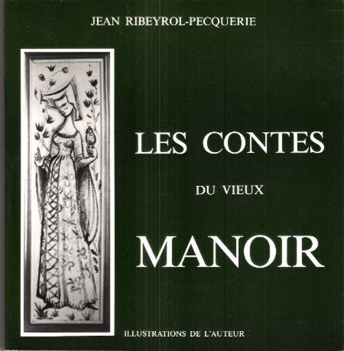 Les Contes Du vieux Manoir