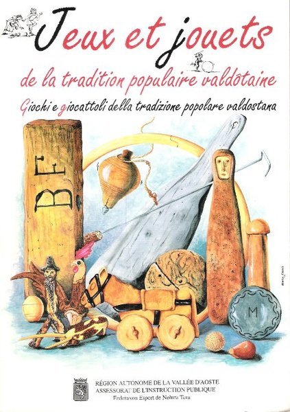 Jeux et Jouets de La Tradition Populaire Valdotaine - Giochi …