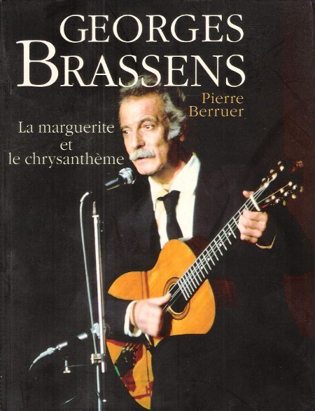 Georges Brassens : La Marguerite et Le Chrysanthème