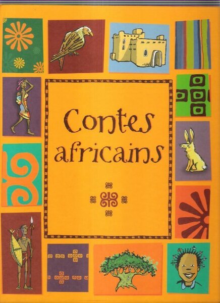 Contes Africains : Anta et Mamadou - Le Soleil et …