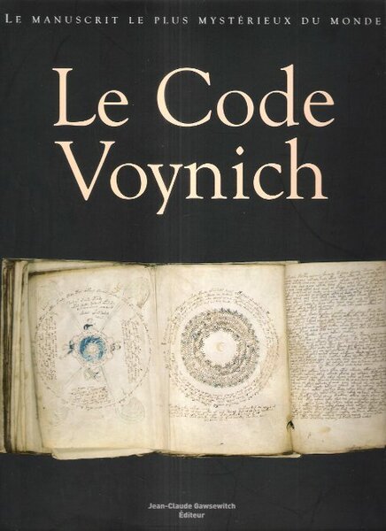 Le Code VOYNICH : le Manuscrit MS 408 de La …