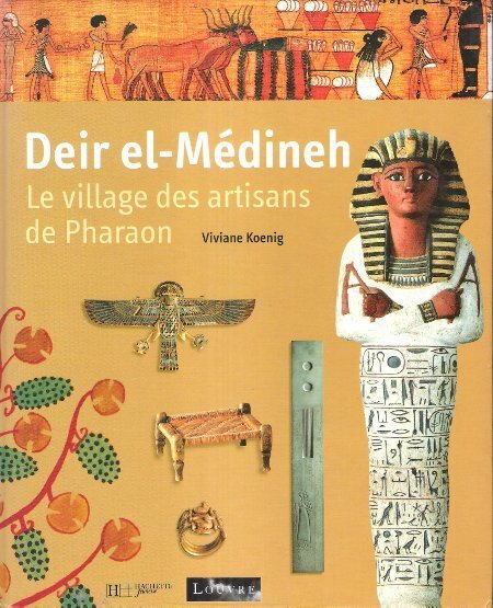 Deir el-Médineh : le village des artisans de Pharaon