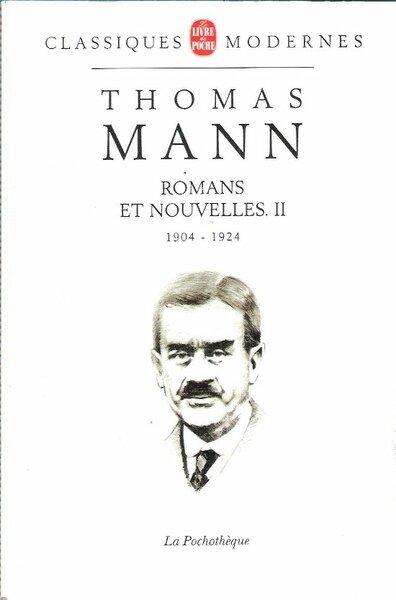 Romans et Nouvelles II , 1904 - 1924