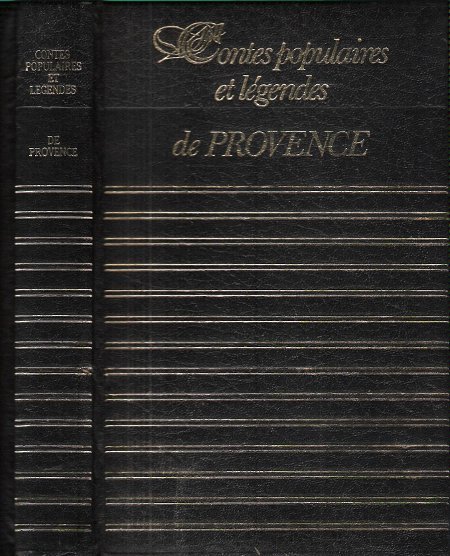 Contes Populaires et Légendes De Provence . Conte-Préface De Claude …