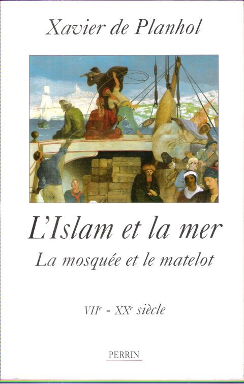 L'Islam et la Mer , La Mosquée et le Matelot …