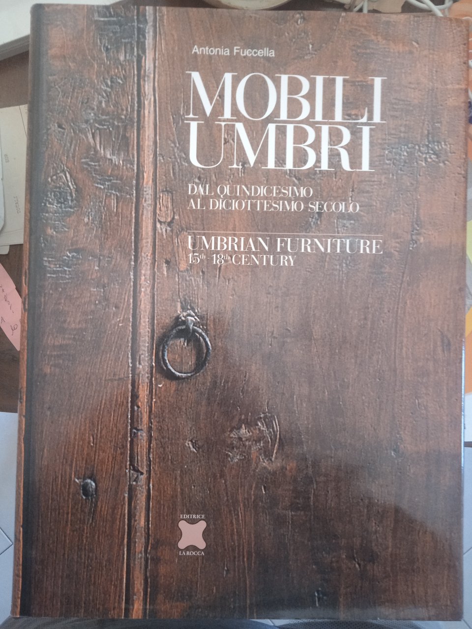 mobili umbri dal quindicesimo al diciottesimo secolo