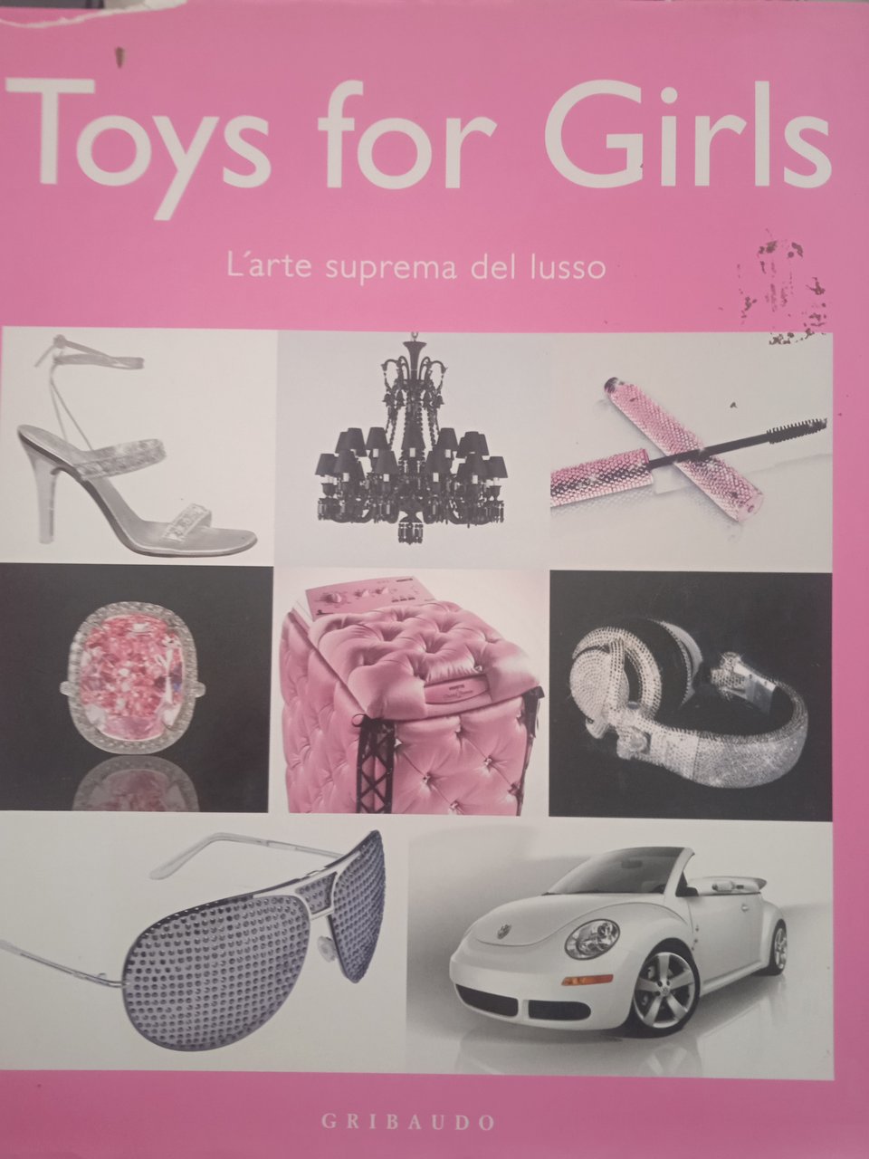 toys for girls l'arte suprema del lusso