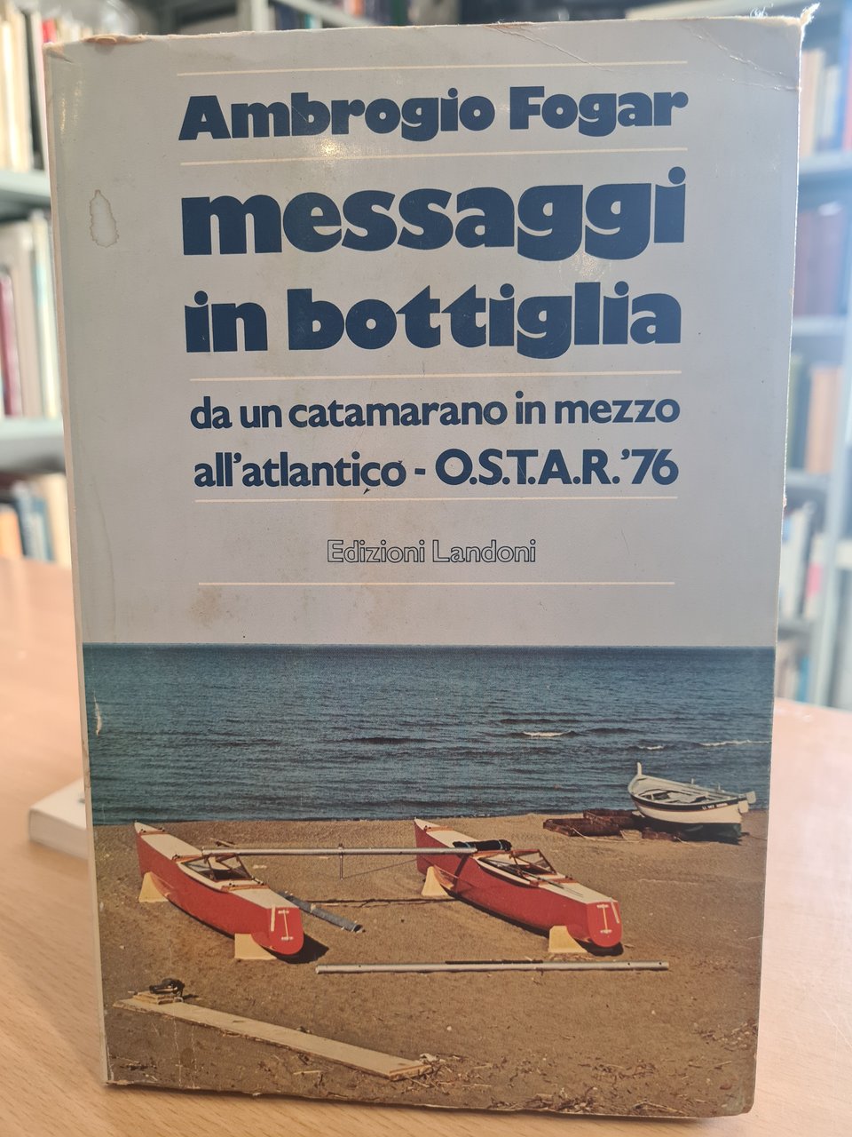 Messaggi in bottiglia da un catamarano in mezzo all'Atlantico- O.S.TA.R. …