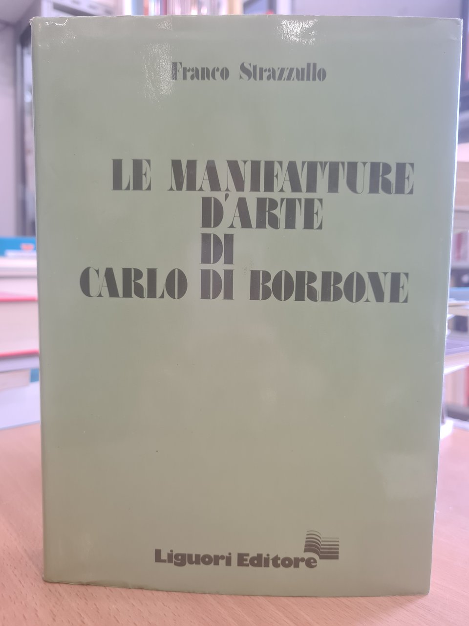 Le manifatture d'arte di Carlo di Borbone