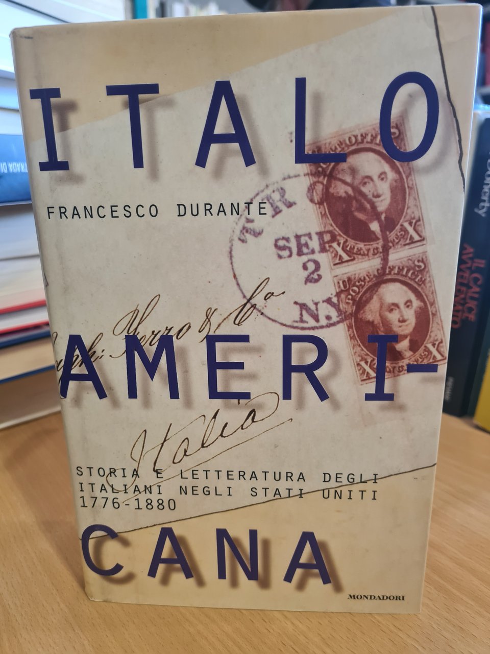 Italoamericana. Storia e letteratura Italiana negli Stati Uniti 1776-1880