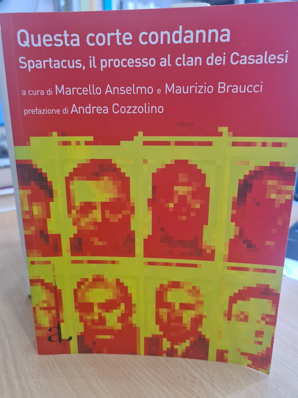 Questa corte condanna. Spartacus, il processo al clan dei casalesi