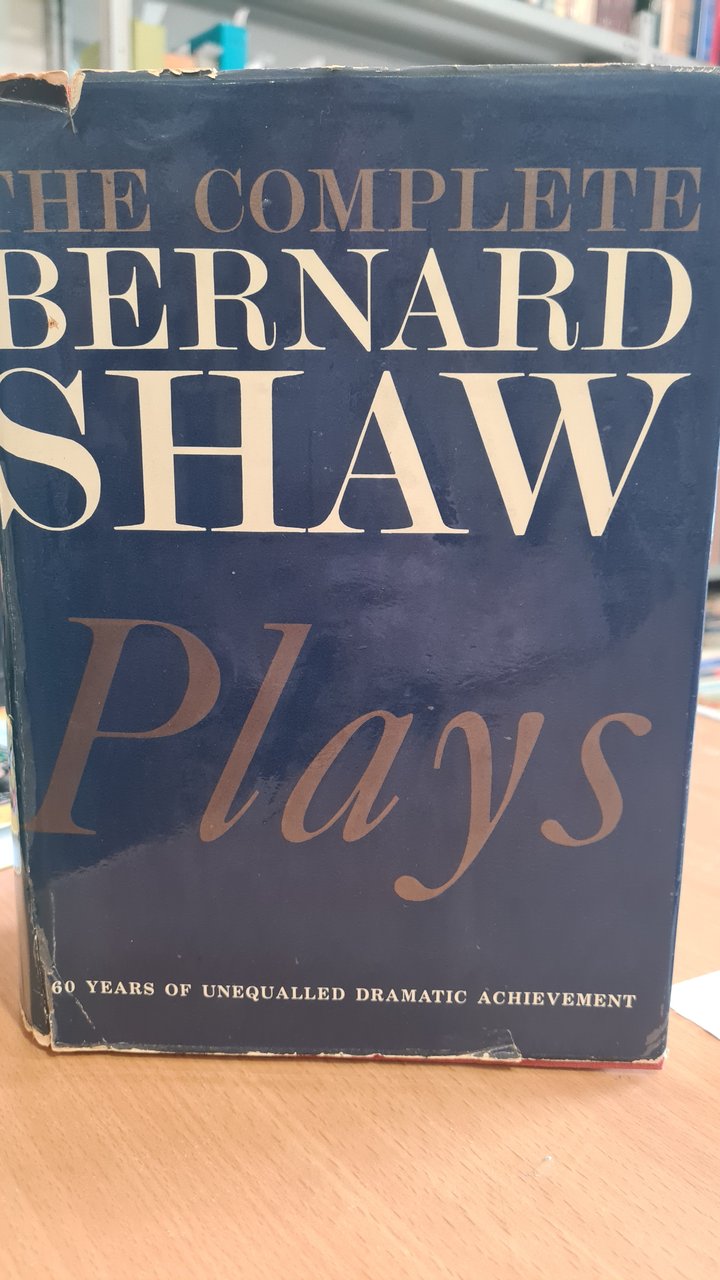 The complete Bernard Shaw Plays