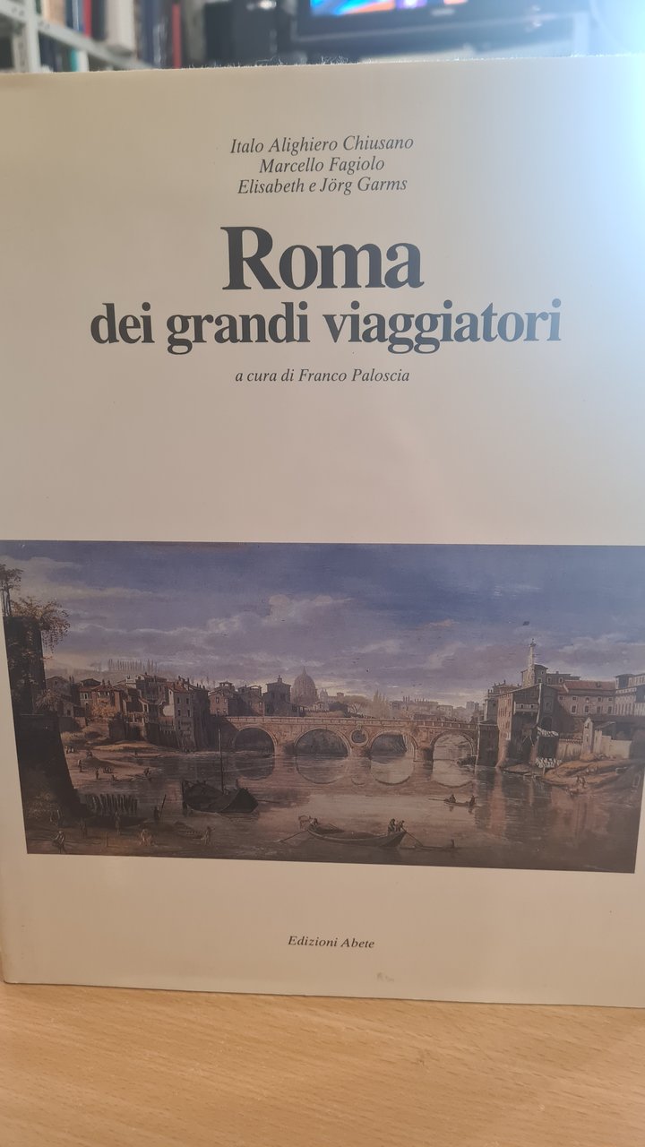 Roma dei grandi viaggiatori