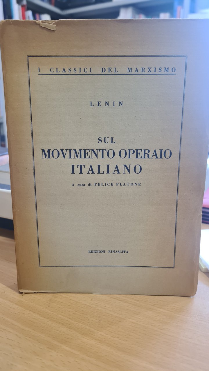 Sul movimento operaio italiano