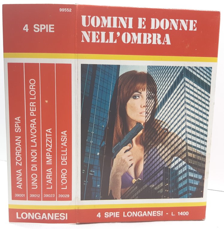 4 spie Longanesi Uomini e Donne nell'ombra 1970 c.a.