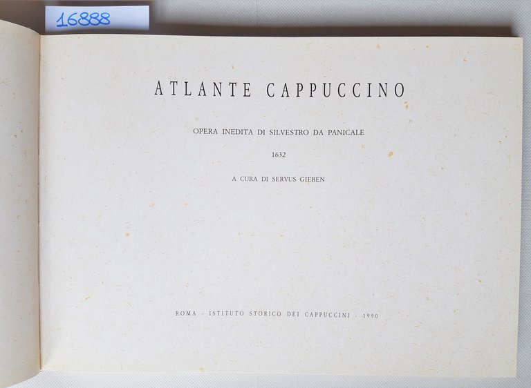 Atlante Cappuccino opera inedita di Silvestro da Pancani 1632 Istituto …