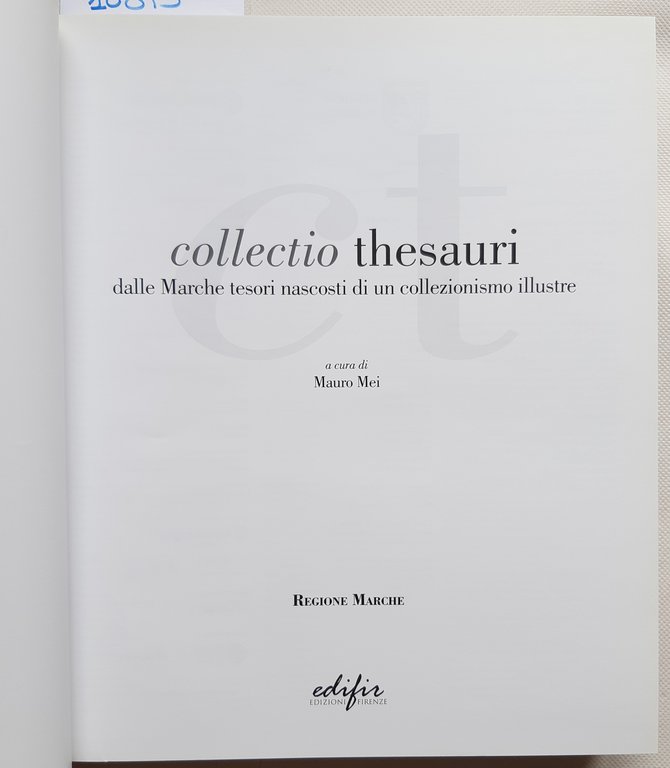 Mauro Mai Collectio thesauri Dalle Marche tesori nascosti di un …
