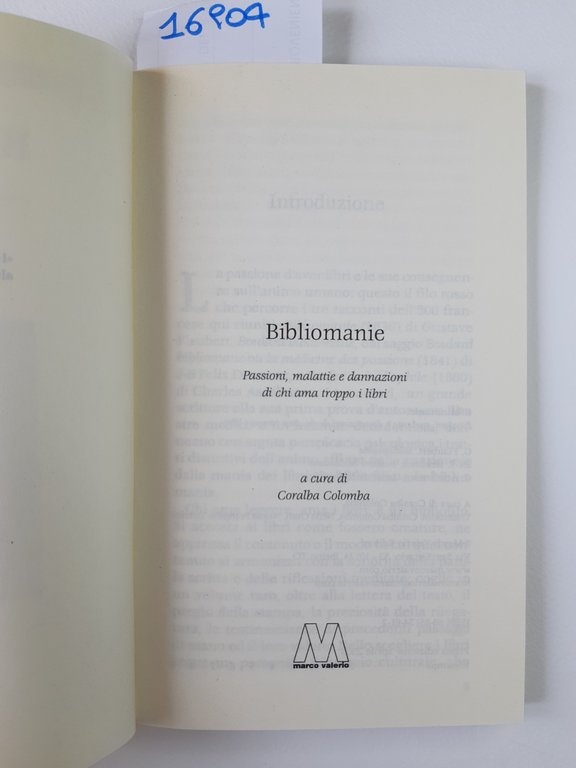 Coralba Colomba Bibliomania passione malattie dannazione di chi ama troppo …