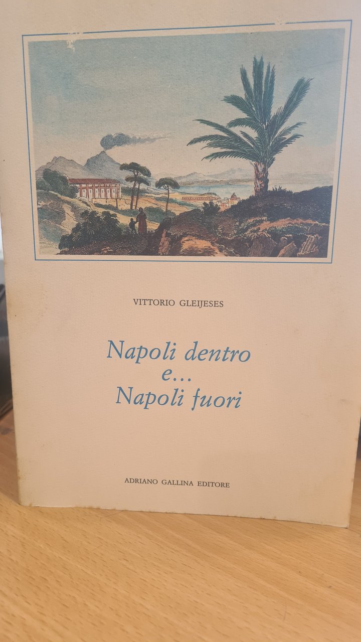 Napoli dentro e... Napoli fuori