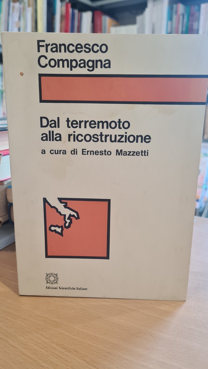 Dal terremoto alla ricostruzione