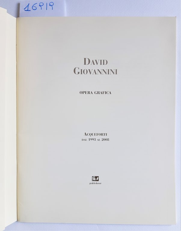 David Giovannini Opera grafica Grafiche Fioroni 2008