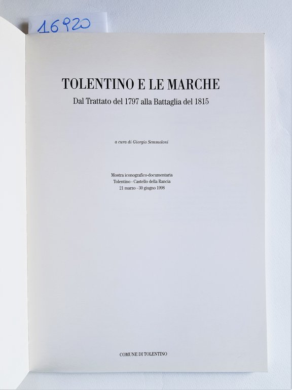 Giorgio Semmoloni Tolentino e le Marche dal trattato del 1797 …