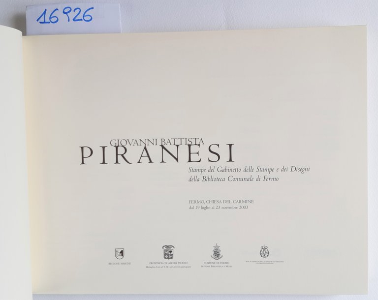 Giovan Battista Piranesi Stampe del gabinetto delle stampe dei disegni …