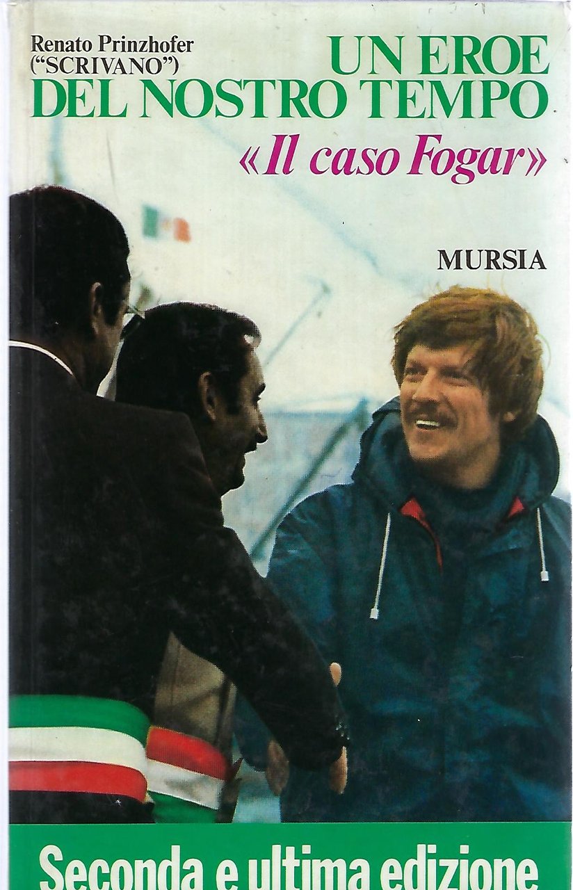 "Un eroe del nostro tempo" "il caso Fogar"