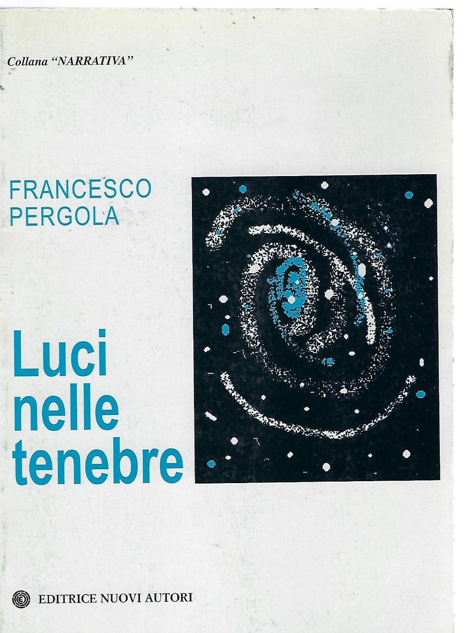 "Luci nelle tenebre"